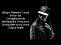 Future - Selfish Lyrics ft. Rihanna