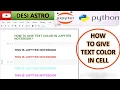 PYTHON HOW TO CHANGE TEXT COLOR IN JUPYTER NOTRBOO KHOW TO WRITE HEADING