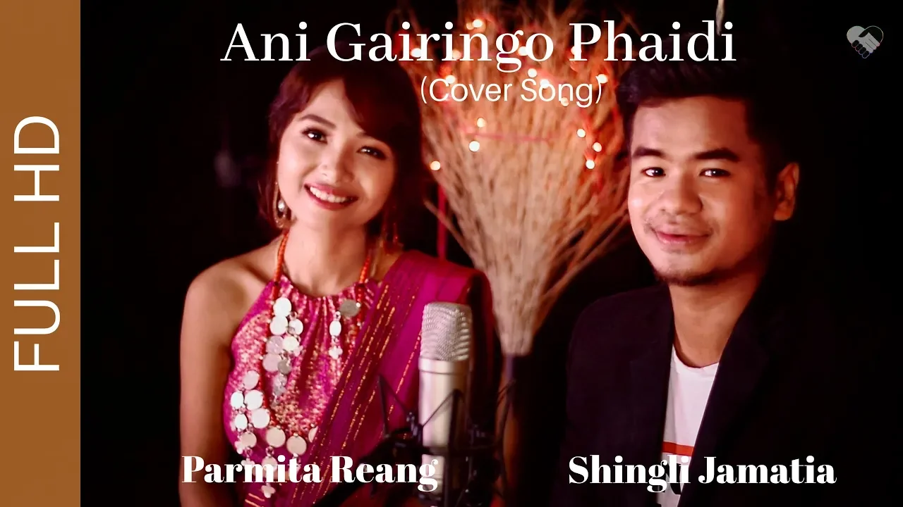 ANI GAIRINGO PHAIDI || KHELANG BUBAR || COVER SONG || PARMITA REANG & SHINGLI JAMATIA