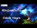 Pensamento - Cidade Negra Letra