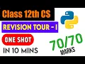 Class 12 CS Python Revision Tour 1 ONE SHOT in 10 MINUTES Score 100