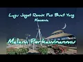 Download Lagu Lagu Joget Remix Plus Puisi \