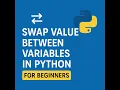Swap Values Between Variables in Python