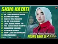 Download Lagu SILVA HAYATI FULL ALBUM 