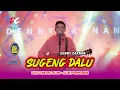 Download Lagu SUGENG DALU -  DENNY CAKNAN || LIVE KONSER ALUN-ALUN PURWODADI TERBARU 2022 ||