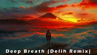 Azimov Deep Breath Delih Remix 