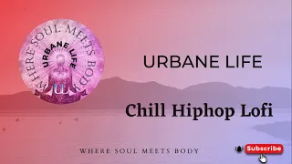 Download Urbane Life  Study Session 9 | LoFi  | Hip Hop | Chill Beats | ChillOut MP3