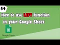 How to use LEFT function in your Google sheets Ep 54