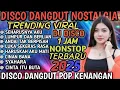 Download Lagu TOP DISCO DANGDUT TERBARU 2025 🎶 ALBUM DJ DANGDUT PILIHAN TERBAIK AUDIO SUPER JERNIH BASS EMPUK JOS🎶