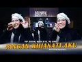 Download Lagu JANGAN KHIANATI AKU - PDP JENDRAL MUSIK FEAT HJ INE DIANA ( VERSI DANGDUT PARAHYANGAN )  || PARGOY