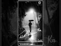 Lagu kisko sunau haal❤️ ( Yeh duniya yeh mehfil ) | WhatsApp status | YouTube shorts