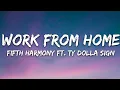 Download Lagu Fifth Harmony - Work from Home (Lyrics) ft. Ty Dolla