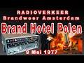 Download Lagu RADIOVERKEER : Brand Hotel Polen Amsterdam 9 mei 1977