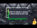 How to create a whack a mole game in app lab