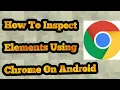 How to inspect elements on android
