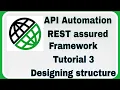 REST Assured API automation Framework Designing framework structure