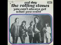 Download Lagu THE ROLLING STONES - Sad Day / You Can't Always Get What You Want (1973)