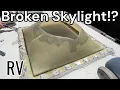 RV Skylight installation replacement and repair shower bathroom dome skylight leak Easy DIY Project