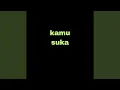 Download Lagu kamu suka