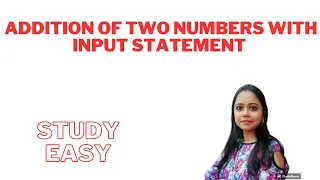 QBasic program of Addition of two numbers with Input statement StudyEasy