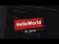JAVA Tutorials 04 Hello world First java program