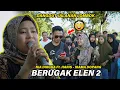 Download Lagu Rekuesan Mendadak Di Jalanan Berugak Elen 2 Cap Raba Raba Versi Musik Dangdut Irama Dopang