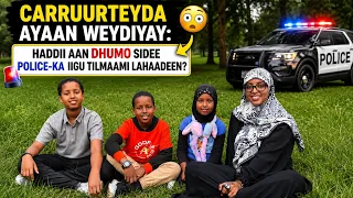 Carruurteyda Ayaan Weydiiyay: Haddii Aan Dhumo Sidee Police-ka Iigu Tilmaami Lahaayeen? Iyo Jawabt…