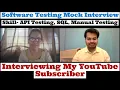 Software Testing Mock Interview Skill - API SQL Manual for 2-3 YOE Interviewing My Subscriber