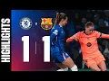 HIGHLIGHTS | CHELSEA 1 vs 1 FC BARCELONA | UEFA WOMEN'S CHAMPIONS LEAGUE 🔵🔴