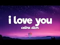 Download Lagu Céline Dion - I Love You (Lyrics)