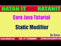 Core Java Tutorial Modifiers in java Static Modifier By Ratan sir