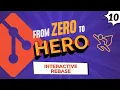Interactive Rebase - Tutorial for Absolute Beginners from Zero to Hero
