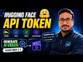 How to Create a Hugging Face API Token Generate Your First AI Beginner Tutorial