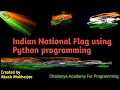 Indian National Flag using Python