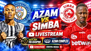🔴LIVE: Azam Vs Simba 0-2 Ligi Kuu NBC 2026/2027