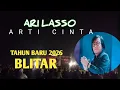 Lagu Ari Lasso - Arti Cinta [ Konser Blitar ] 2026