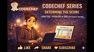 Determine the Score CodeChef Problem Solution 500 Rating Competitive Programming