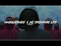 Download Lagu masquerade x my ordinary life 「siouxxie \u0026 the living tombstone」 // audio edit (version 1)