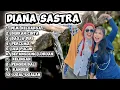 Lagu FULL ALBUM  DIANA SASTRA DEMI KELUARGA 