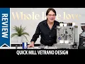Review Quick Mill Vetrano Design Espresso Machine Inside Out