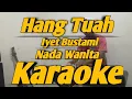 Hang Tuah Karaoke Iyet BustamiNada Wanita Versi Korg PA700