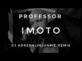 Lagu Professor - Imoto [DJ Adrenalinjunkie remix]
