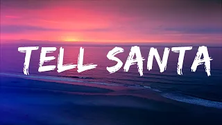 tyga tell santa lyrics lyrics video
