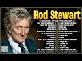 Download Lagu The Best of Rod Stewart ☕ Rod Stewart Greatest Hits Full Album Soft Rock.