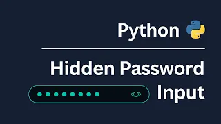 27 Getting a Hidden Password Input - python