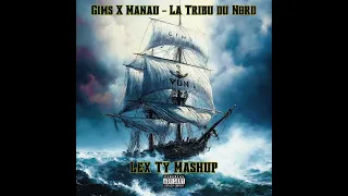 Gims X Manau La Tribu Du Nord Lex Ty Mashup 