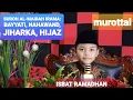 Download Lagu SUROH AL-MAIDAH || 4 IRAMA: BAYYATI, NAHAWAND, JIHARKA, HIJAZ || QORI CILIK ISBAT RAMADHAN