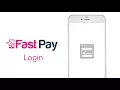 How to Login your FastPay account