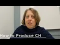 How to Produce CH For Real This Time