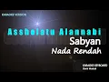 Download Lagu Assholatu Alannabi - Sabyan ( Karaoke Lirik ) Sholawat Nabi || Nada Rendah
